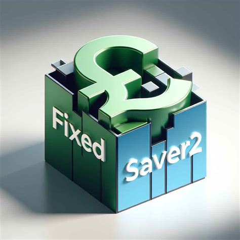 fixed saver