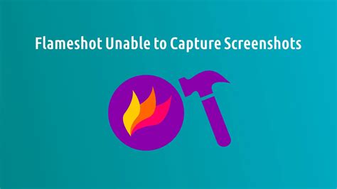 flameshot unable to capture screen