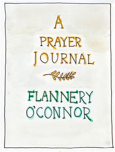 flannery o'connor prayer journal