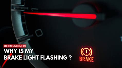 Flashing Brake Light On Dashboard