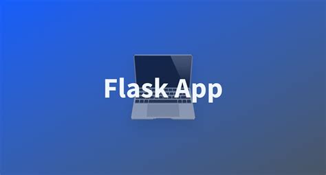 Flask App Path