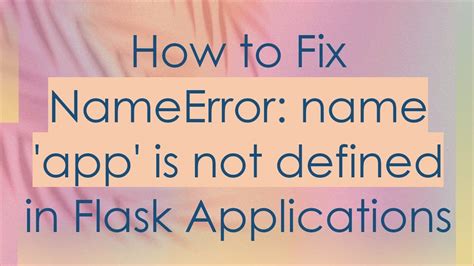 Flask Nameerror Name 'App' Is Not Defined