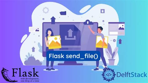 Flask Send_File Example