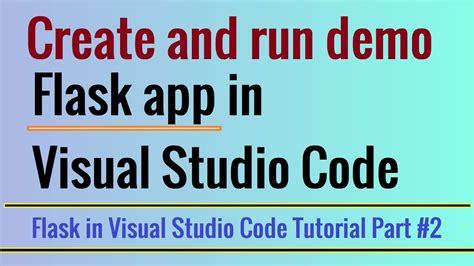 Flask Tutorial Visual Studio Code