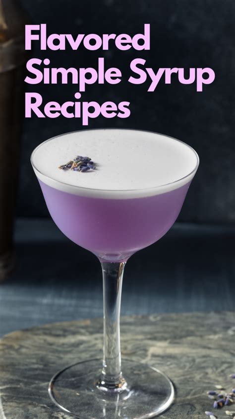 Flavored Simple Syrup Recipes