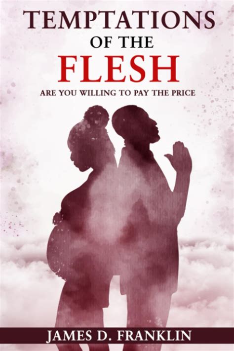 flesh the temptations of