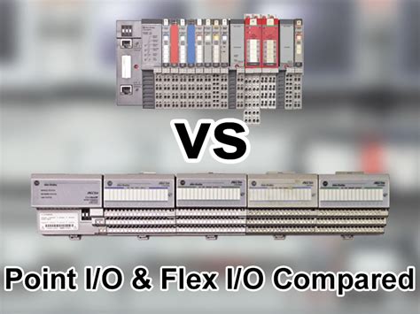 Flex Vs Point Io