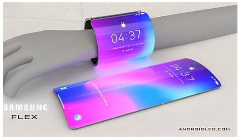 Flexible Phone Samsung Flex 2020 Future Smartphone With Display