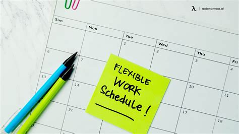 Flexible schedules