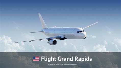 Unlock Your Grand Rapids Adventure: Ultimate Guide to flights