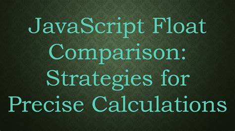 Float Comparison Javascript