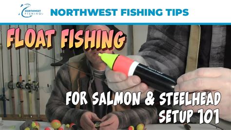 Float Fishing For Salmon Setup