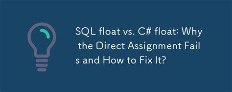 Float Sql Vs C#