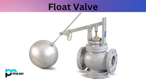 Float Valve Types