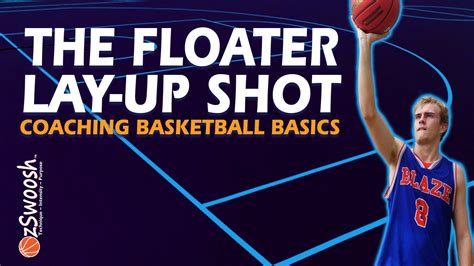 Floater Lay Up