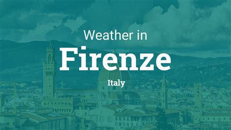 florence italy current weather