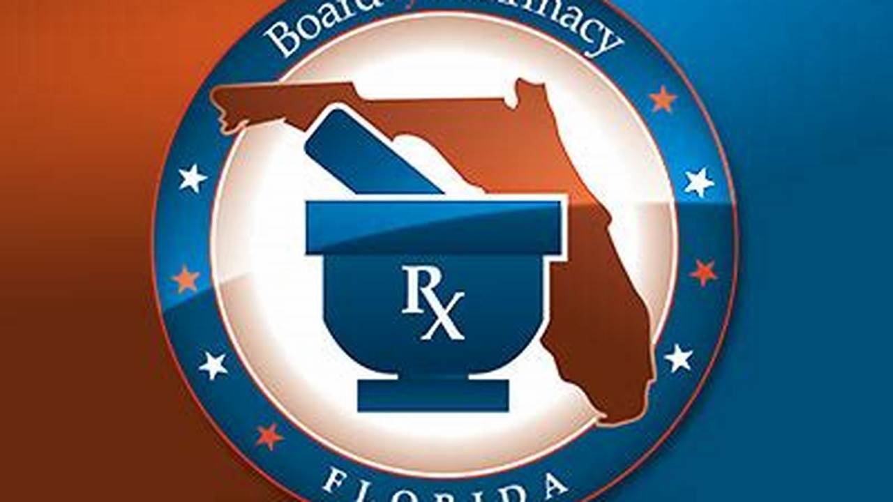 Florida Board of Pharmacy: Unveiling the Secrets to Pharmacy Practice