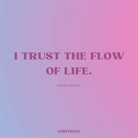 Flow With It Quotes