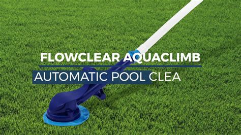 Flowclear Aquaclimb Automatic Pool Cleaner Installation