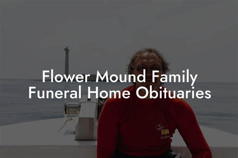 flower mound funeral home obits