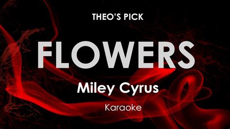 flowers miley cyrus karaoke texty