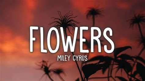 flowers miley cyrus lyrics english