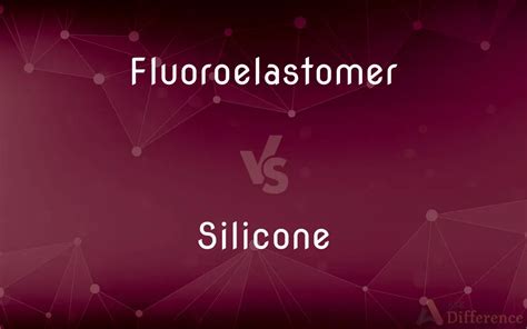 Fluoroelastomer Vs Silicone Allergy