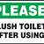 flush the toilet signs