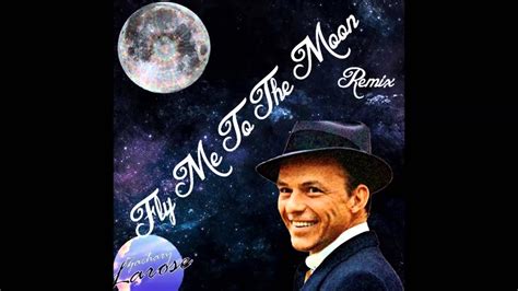 fly me to the moon sinatra youtube