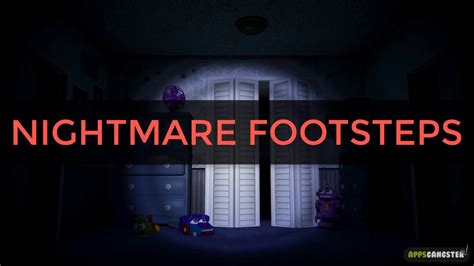 Fnaf 4 Footsteps