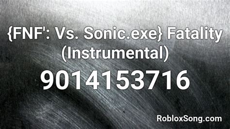 fnf Sonic.exe - Fatality Roblox ID - Roblox music codes