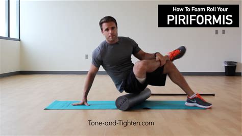 Foam Roller Exercises For Tight Piriformis