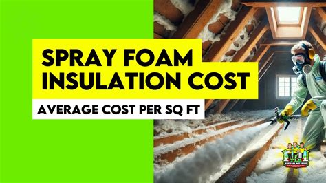 foam spray insulation cost