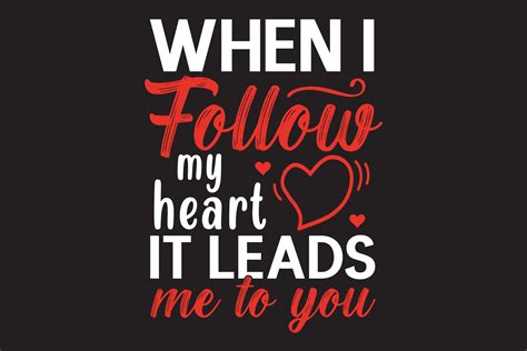 followed my heart
