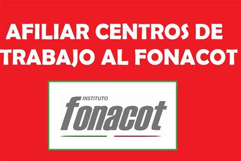 fonacot centros de trabajo afiliados