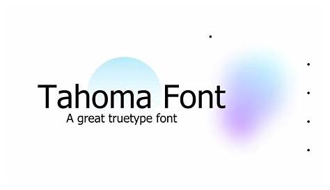 Font Similar To Tahoma Download Free Bold