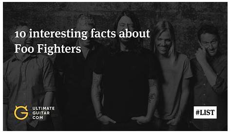 Top 21 Fascinating Foo Fighters Facts - NSF News and Magazine