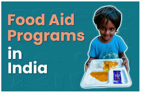 Food Aid Programmes In India