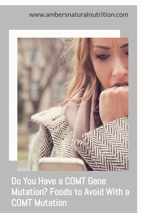 foods to avoid with comt mutation