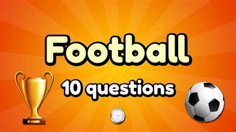 football quiz for 14 year olds