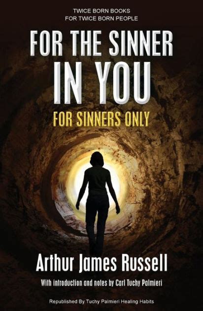 for sinners only by arthur james russell