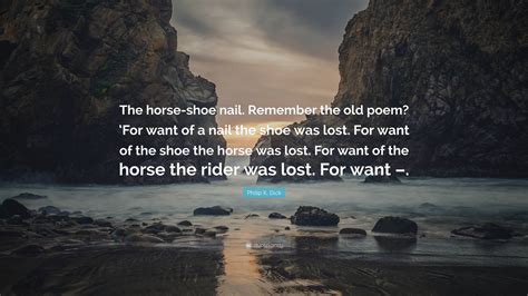 for the loss of a shoe a horse was lost