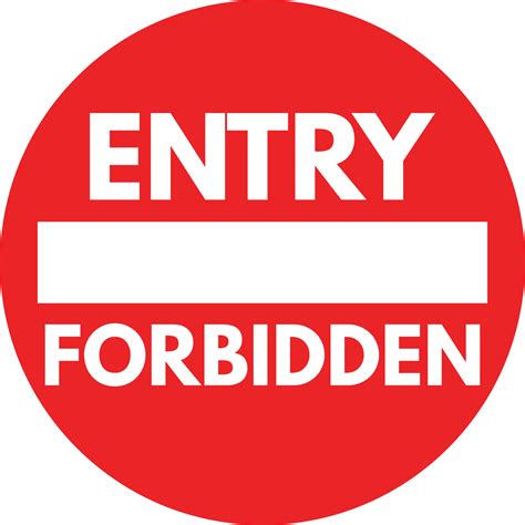 forbidden entry