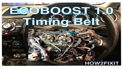 Ford 1.0 Ecoboost Engine Timing Belt Change Interval