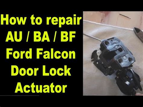 Ford Au Door Lock Problems