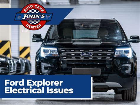 Ford Explorer Electrical Malfunction