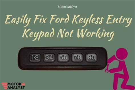 ford fusion keyless entry keypad not working