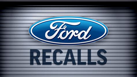 ford motor vehicle recalls