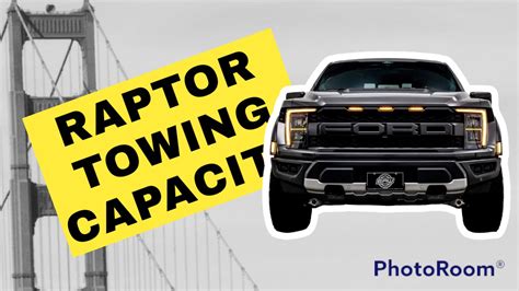 ford raptor towing capacity