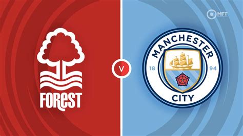forest - manchester city